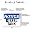 Signmission Diesel Tank OSHA Notice Sign, Aluminum, 10in W x 7in L, 2PK OS-2PACK-NS-A-710-L-11019 - alternate 7